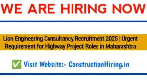 Lion Engineering Consultancy Recruitment 2025